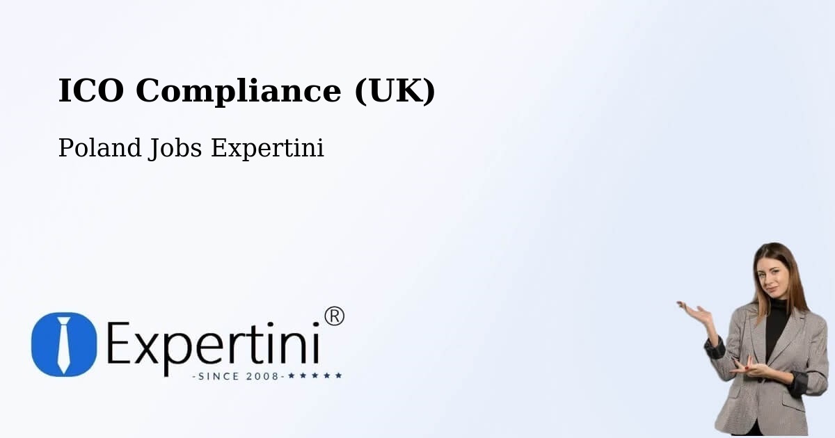 UK Data Protection & ICO Compliance – Radom - Poland Jobs Expertini